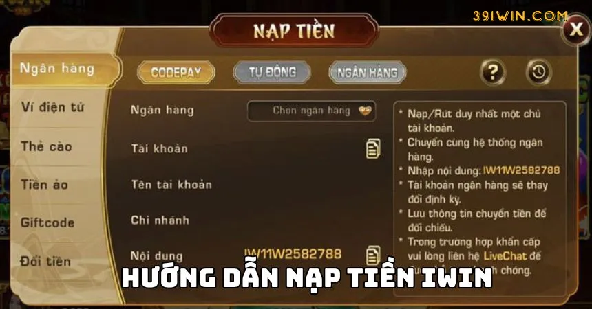 Các thao tác nạp tiền Iwin an toàn nhất